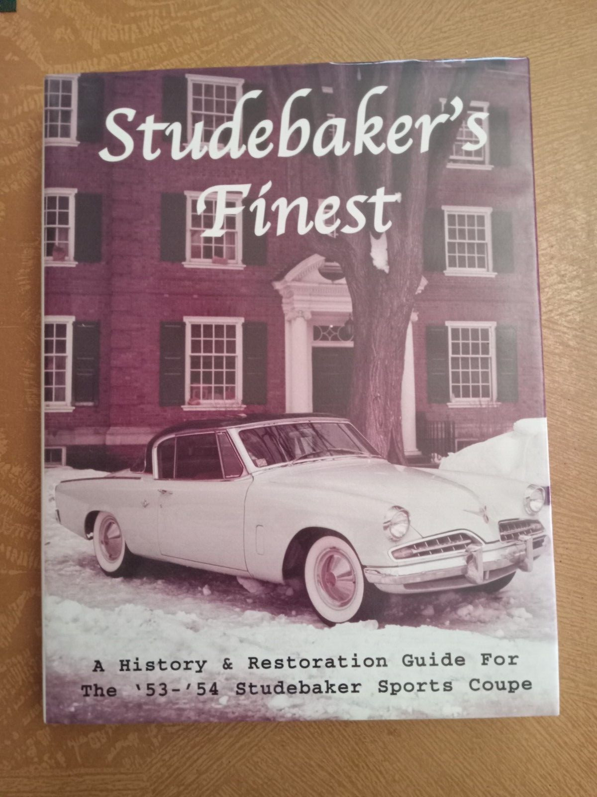 “STUDEBAKER’S FINEST” John Bridges Hard Cover ,Dust Jacket