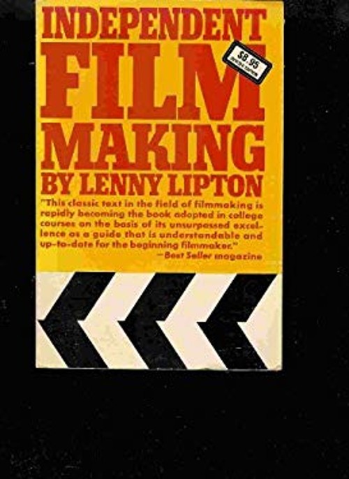 Independent Filmmaking Paperback Lenny Lipton