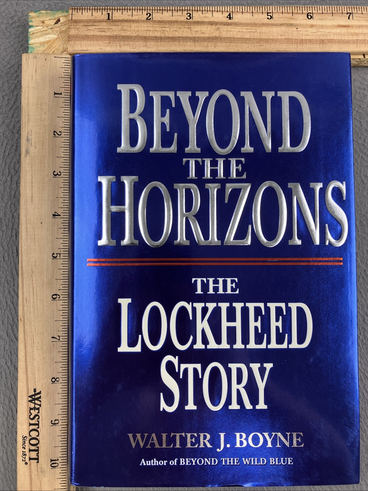 Beyond the Horizons: The Lockheed Story By Walter J. Boyne *SIGNED*
