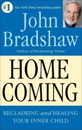 Homecoming : Reclaiming and Healing Your Inner Child by John Bradshaw (1992,…