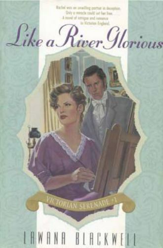 Like a River Glorious by Blackwell, Lawana