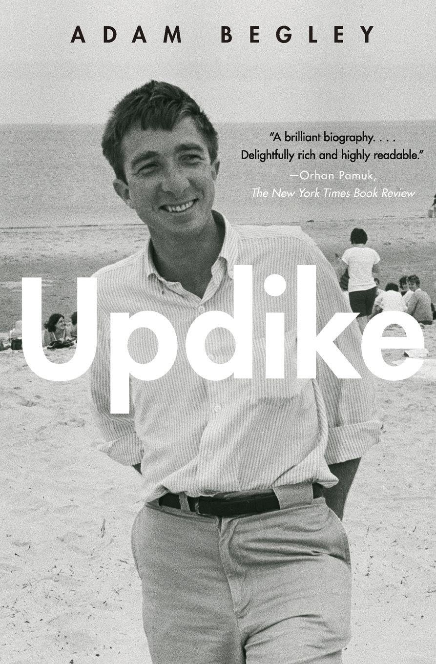 Updike, Begley, Adam, Excellent Book