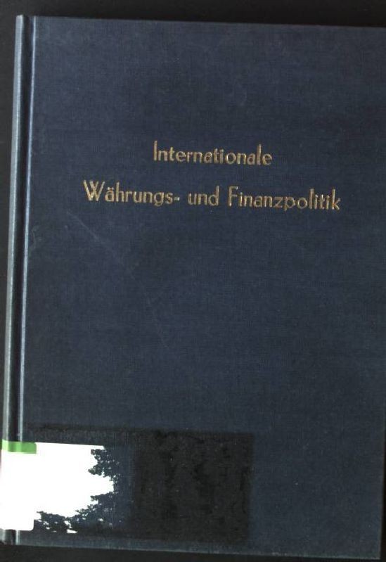 Internationale Währungs- und Finanzpolitik