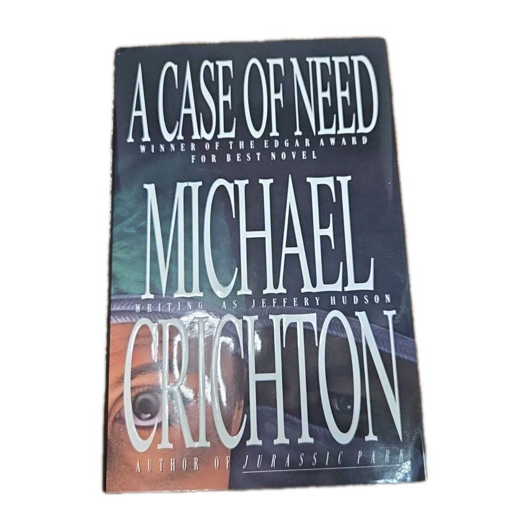 Case of Need, by Jeffrey Hudson (1993, HC) FE, Michael Crichton
