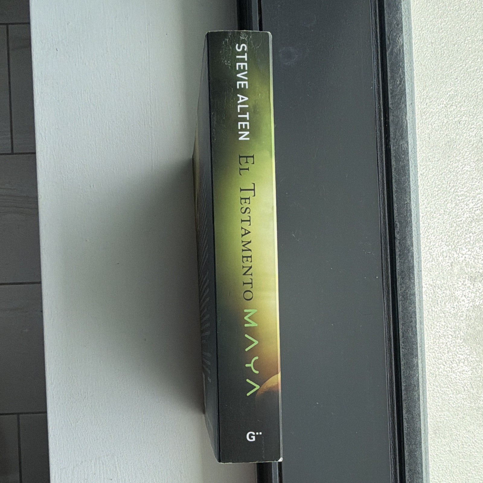 Steve Alten El Testamento Maya Paperback Spanish Thriller Grijalbo 2012
