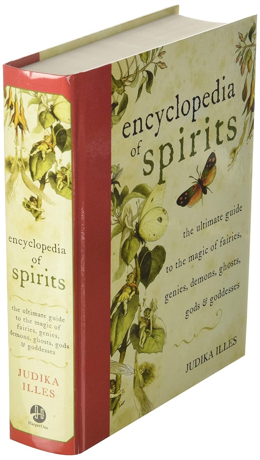 Encyclopedia of Spirits: The Ultimate Guide to the Magic of Fairies, Genies, Dem