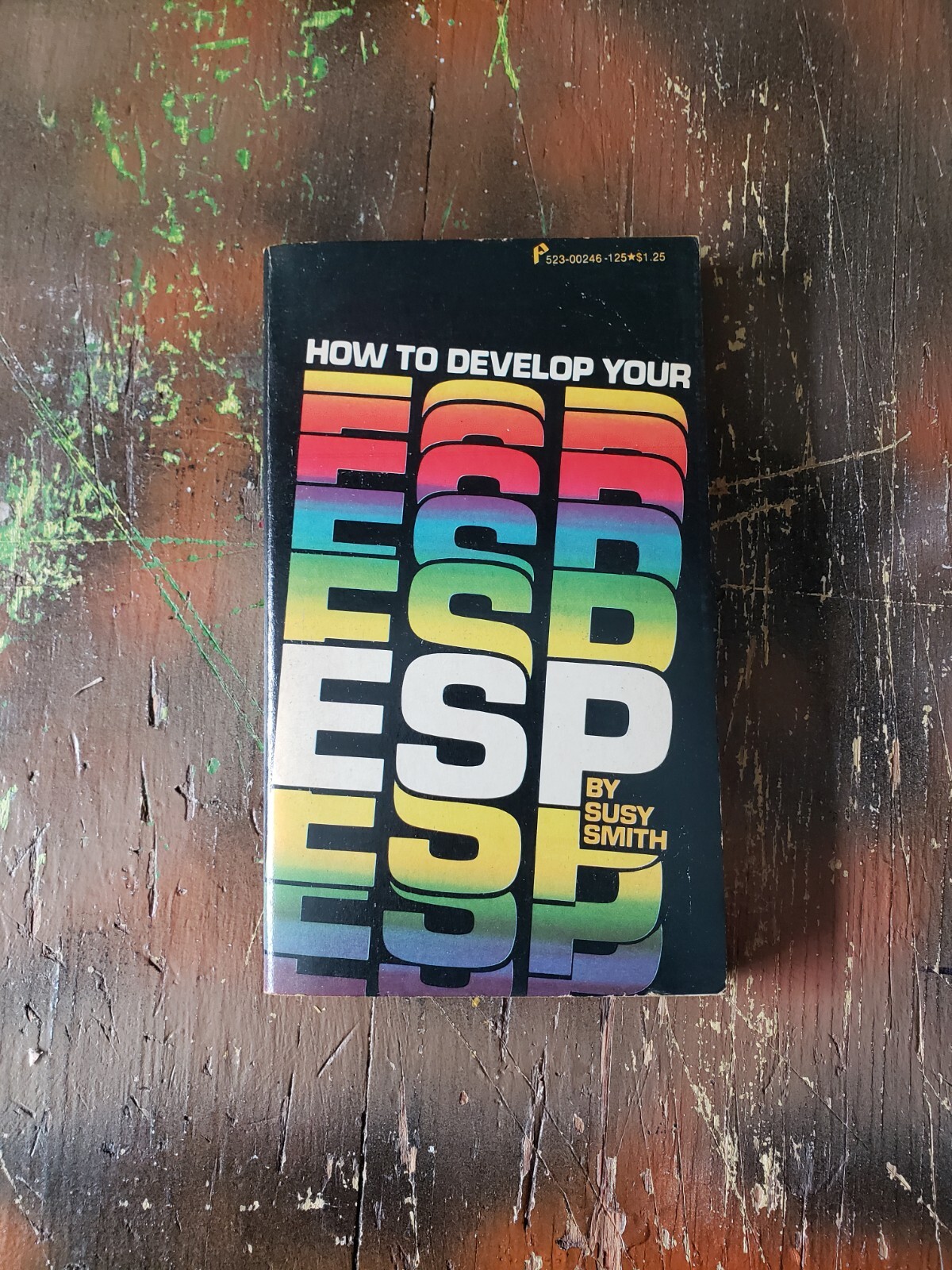 How To Develop Your ESP by: Susy Smith, Pinnacle Books 1973
