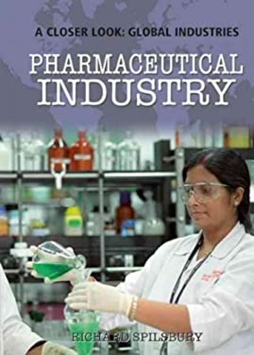 Pharmaceutical Industry Library Binding Richard Spilsbury