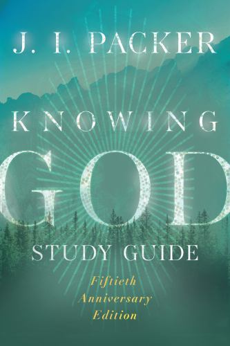 Knowing God 9781514007785 by Packer, J. I.