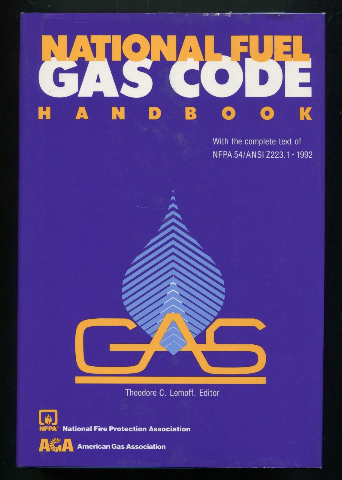 National Fuel Gas Code Handbook by Theodore C. Lemoff NFPA 54 / ANSI Z223.1 1992