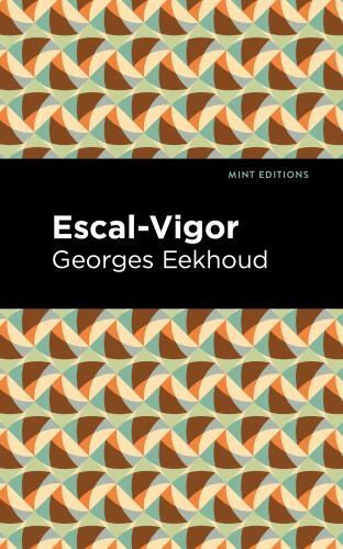 Escal-Vigor (Mint Editions (Reading With Pride)) – Eekhound, Georges