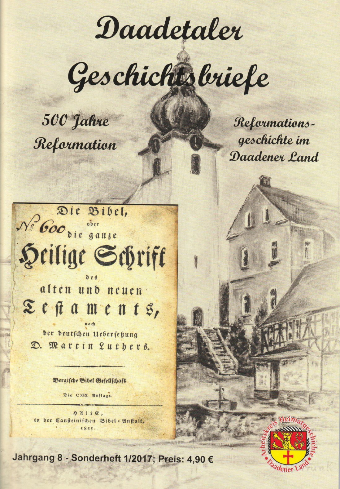 Daaden -Daadentaler Geschichtsbriefe – 2017 – Sonderheft 1 – Jahrg. 8- 47 Seiten