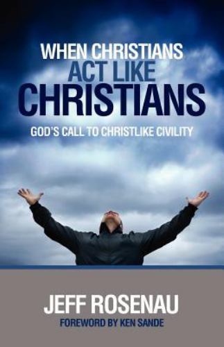 When Christians Act Like Ch- Jeffery Jeff Lee Ros, 9780971772229, paperback, new