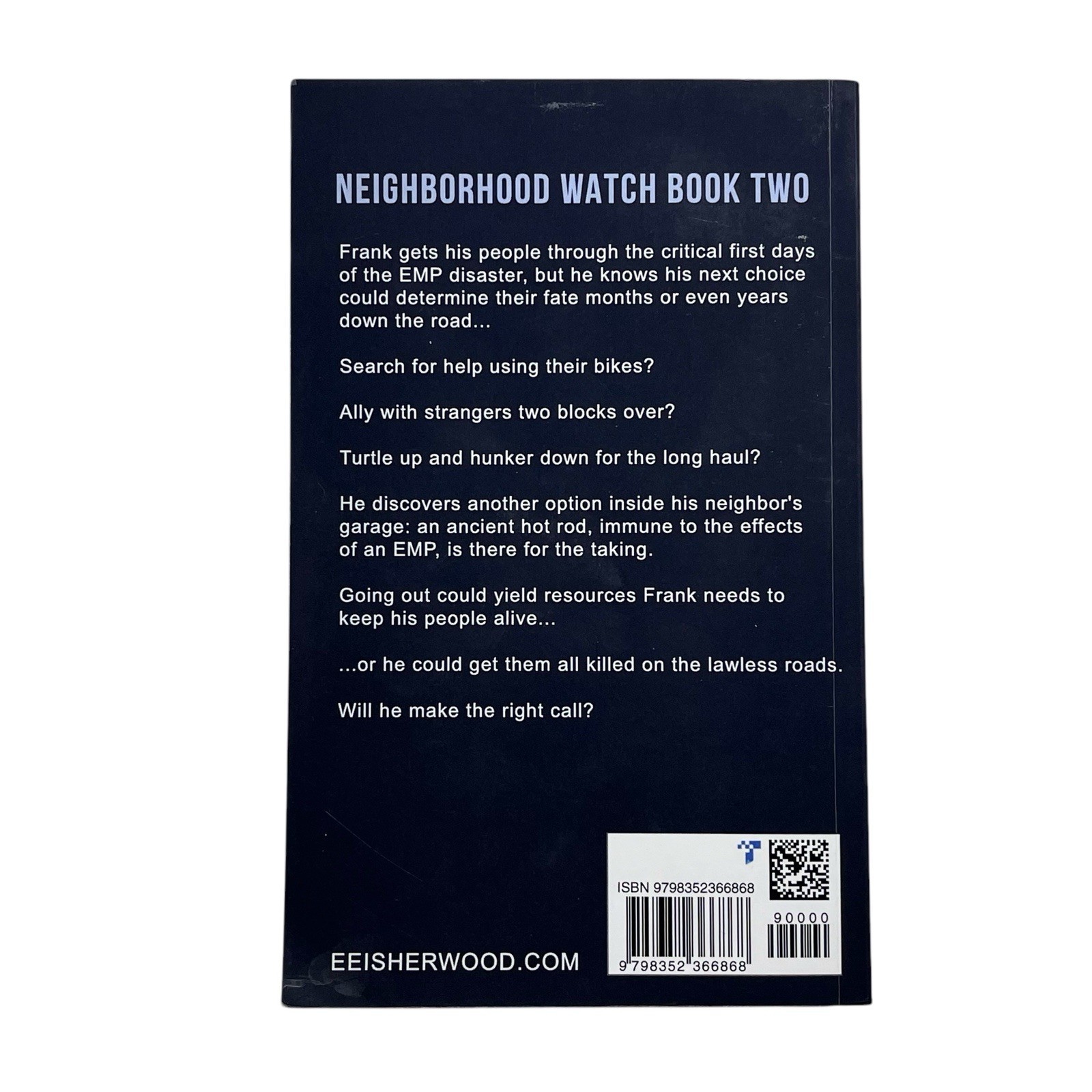 Neighborhood Watch 2: After The EMP By EE Isherwood EUC