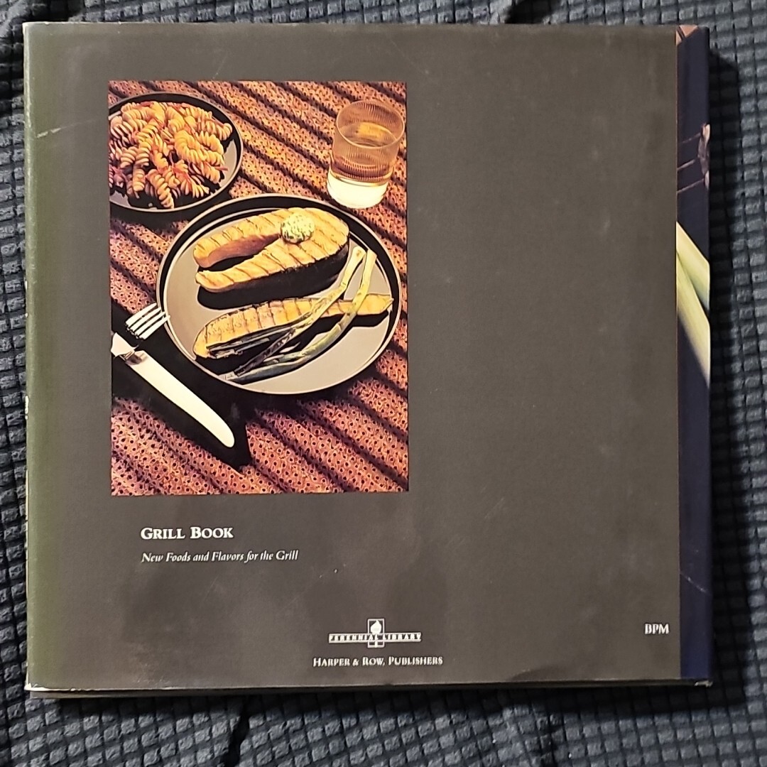GRILL BOOK FOREWARD BY KEN HOM HARDBACK