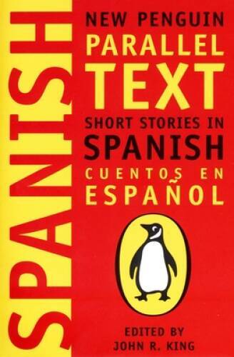 Short Stories in Spanish: New Penguin Parallel Text (Spanish and Eng – VERY GOOD