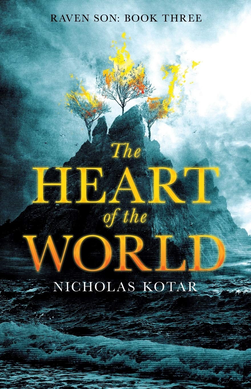 The Heart of the World (Raven Son)