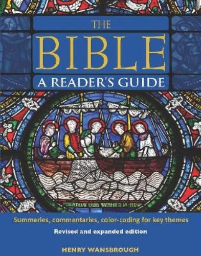 Henry Wansbrough The Bible A Reader’s Guide (Hardback)