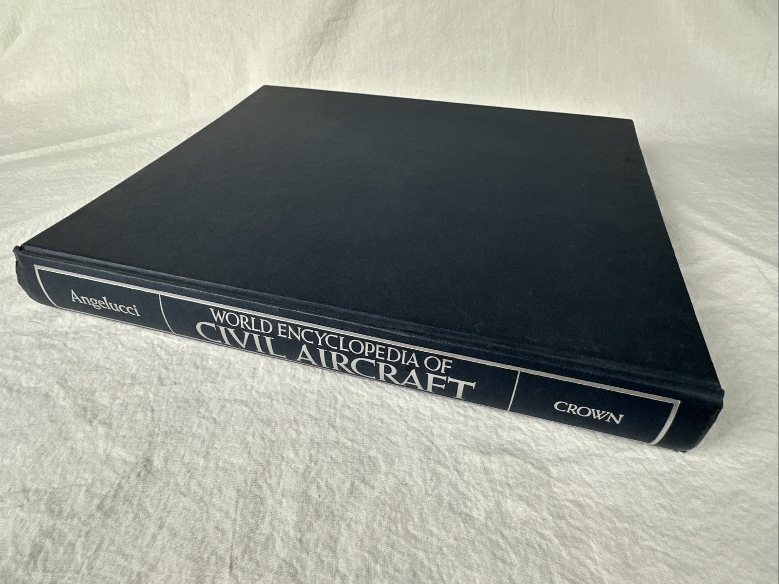 World Encyclopedia of Civil Aircraft by Enzo Angelucci Hardcover NO DJ 1982