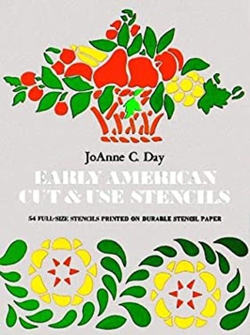 Early American Cut and Use Stencils Paperback Joanne C Day