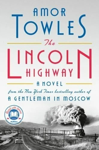 The Lincoln Highway by Amor Towles, Hardback