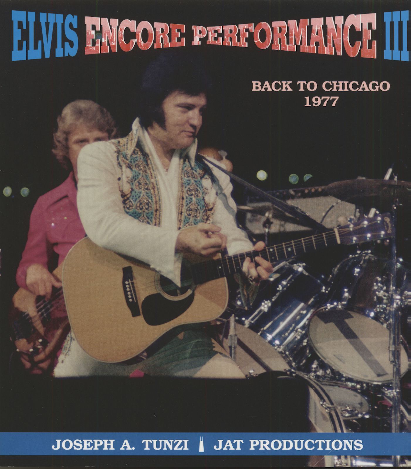 Elvis Presley – Encore Performance III – Back To Chicago 1977 – Magazine/Zeit…