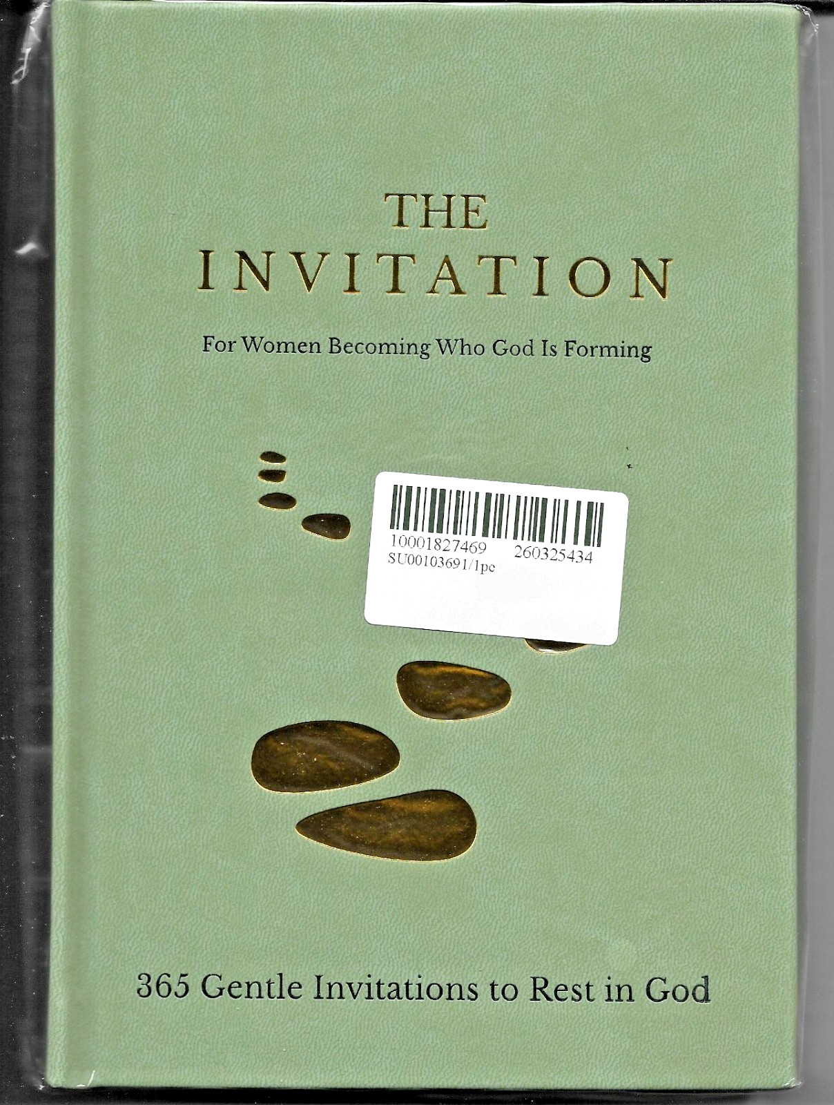 The Invitation – For Women Becoming Who God Is Forming – 365 Gentle Invitations