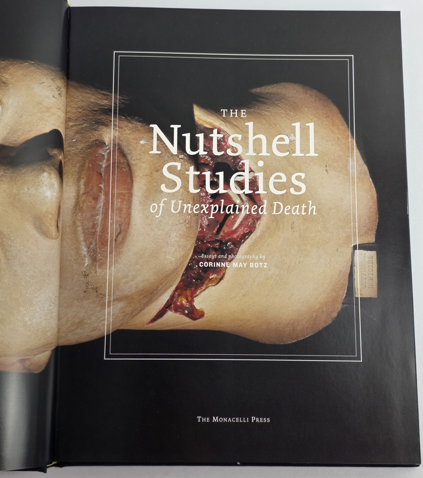 The Nutshell Studies of Unexplained Death Corinne May Botz 2004 Hardcover