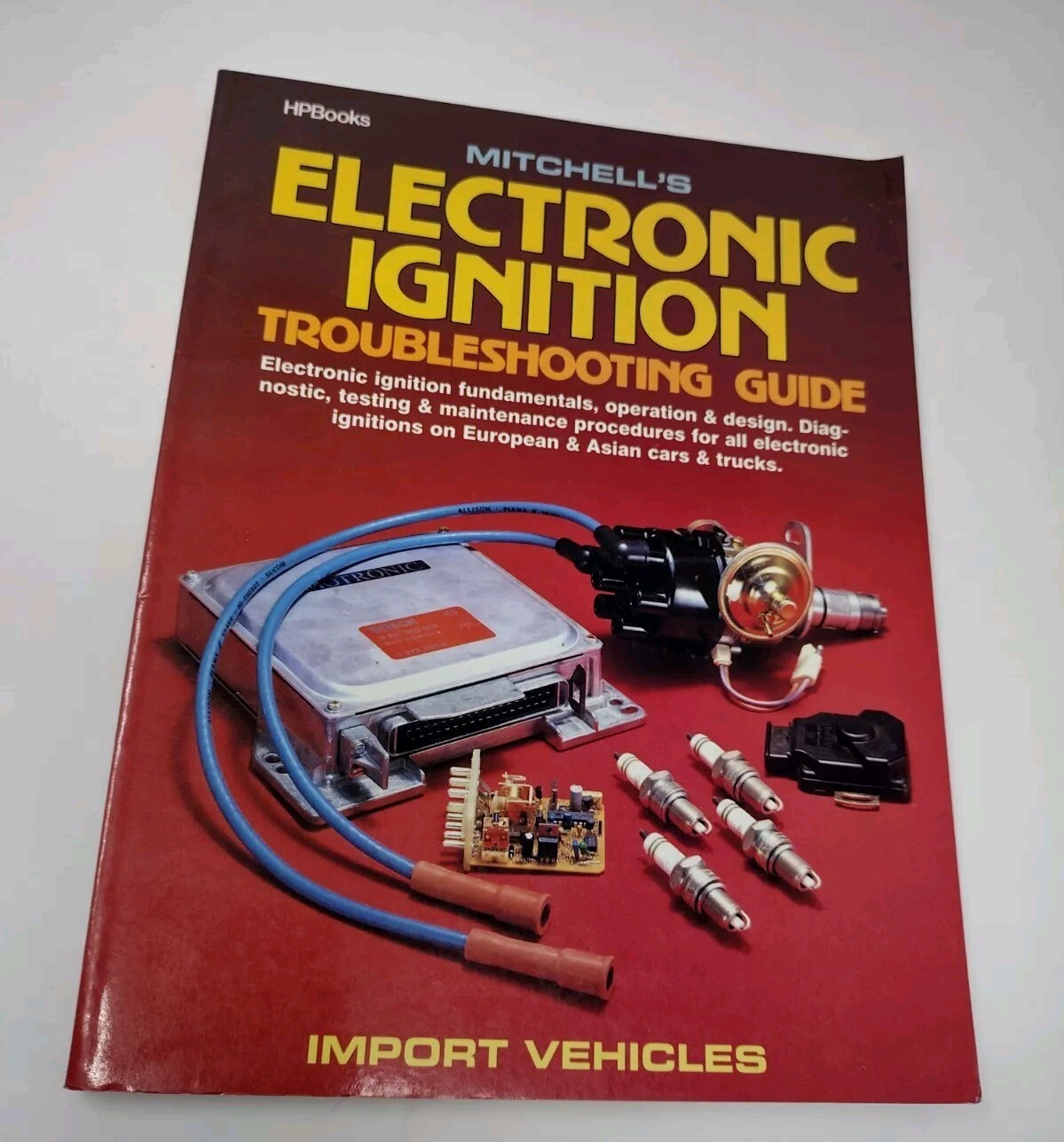 Mitchell’s Electronic Ignition Troubleshooting Guide. HP Books, 1989