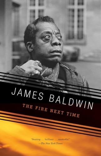 The Fire Next Time (Vintage Internati…, James Baldwin