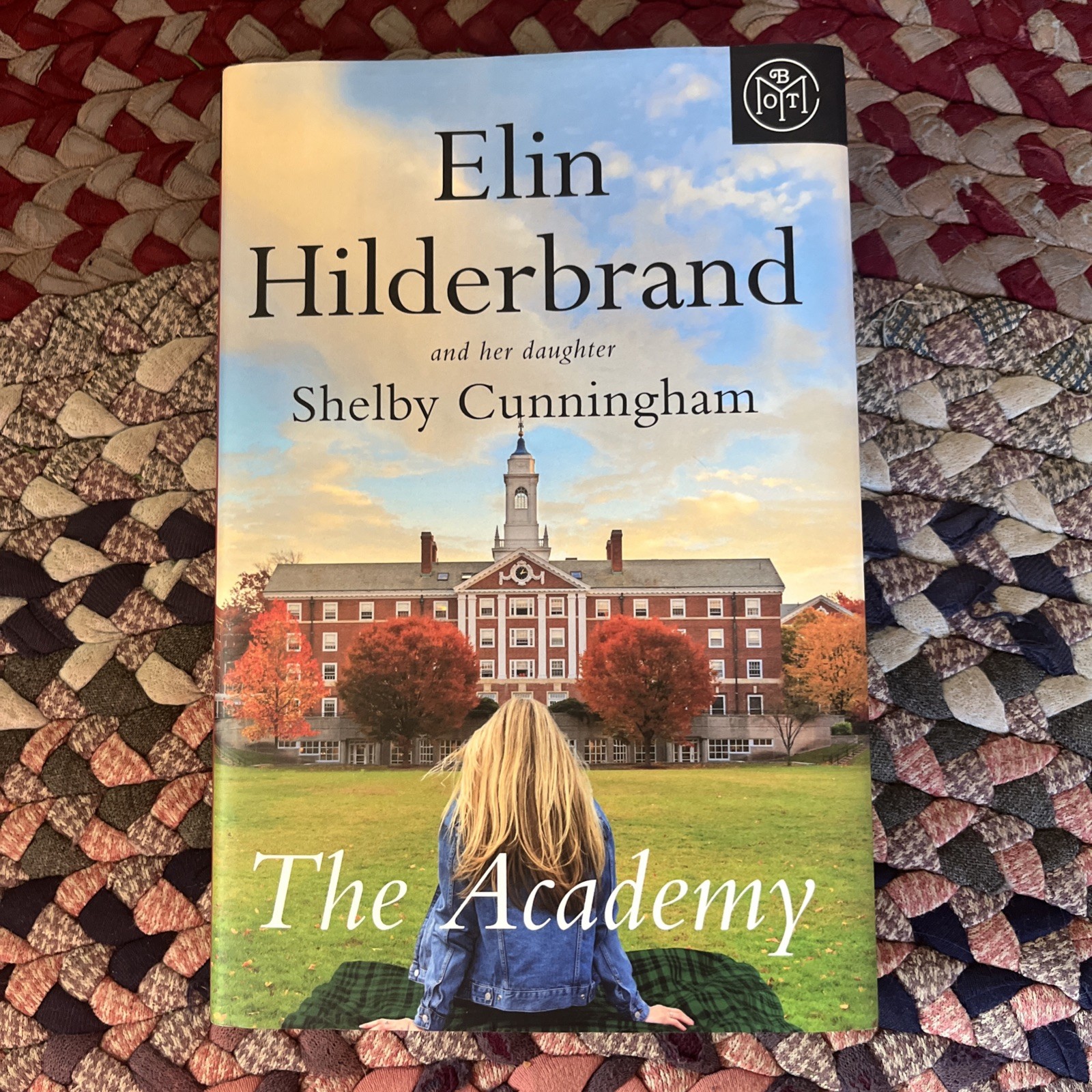 BOTM The Academy : A Novel by Elin Hilderbrand and Shelby Cunningham