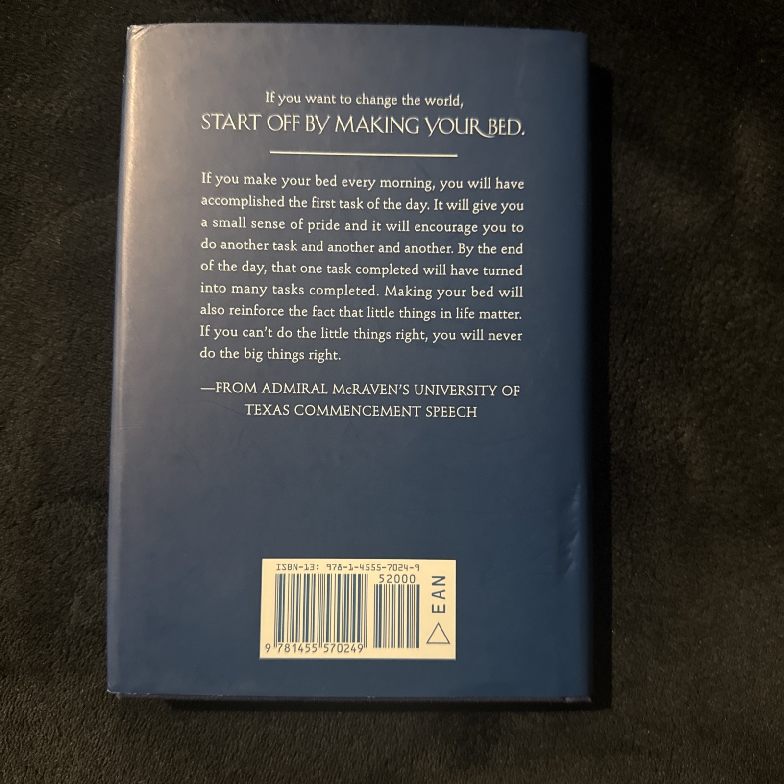 Make Your Bed: Little Things That Can Change Your Life ISBN: 9781455570249