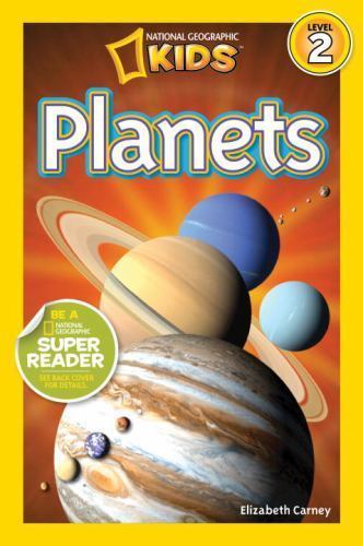 Planets (National Geographic Kids Readers, Level 2) by Carney, Elizabeth