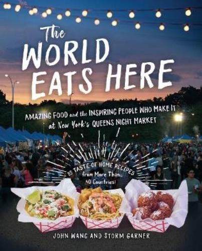 John Wang Storm Garner The World Eats Here (Paperback) (UK IMPORT)