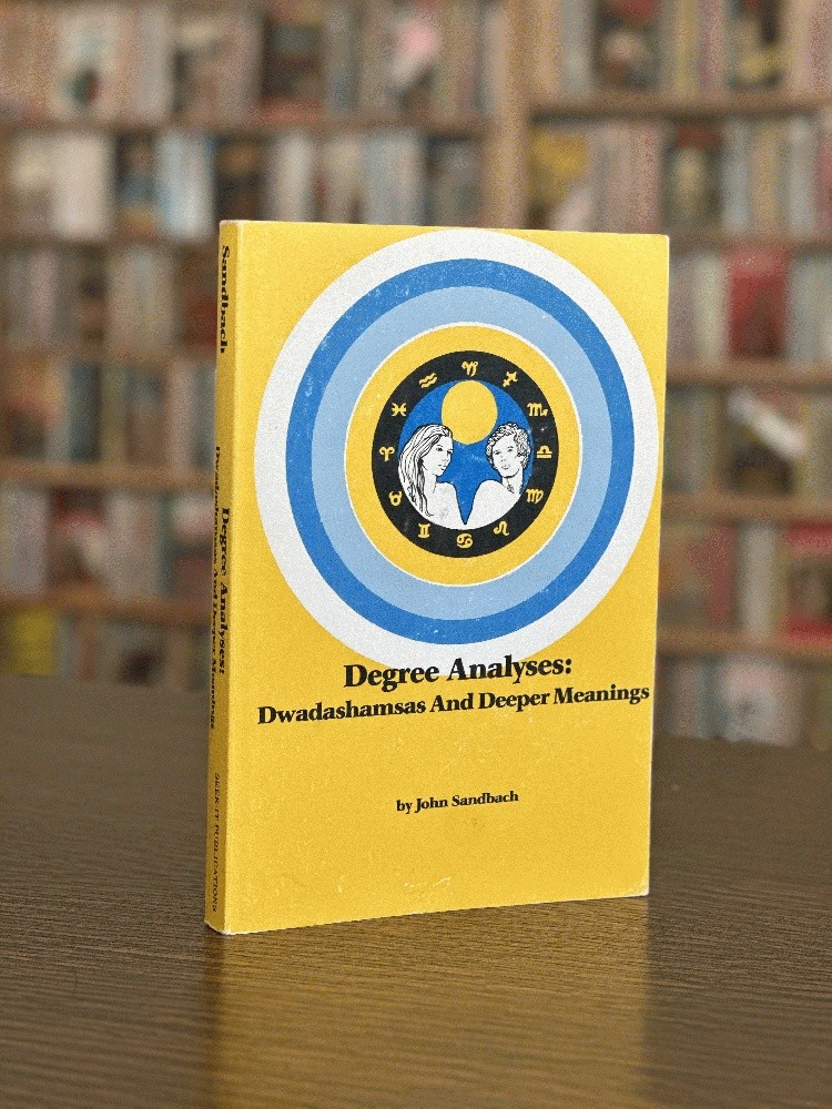 Degree Analyses Dwadashamsas Deeper Meaning John Sandbach Zodiac Astrology