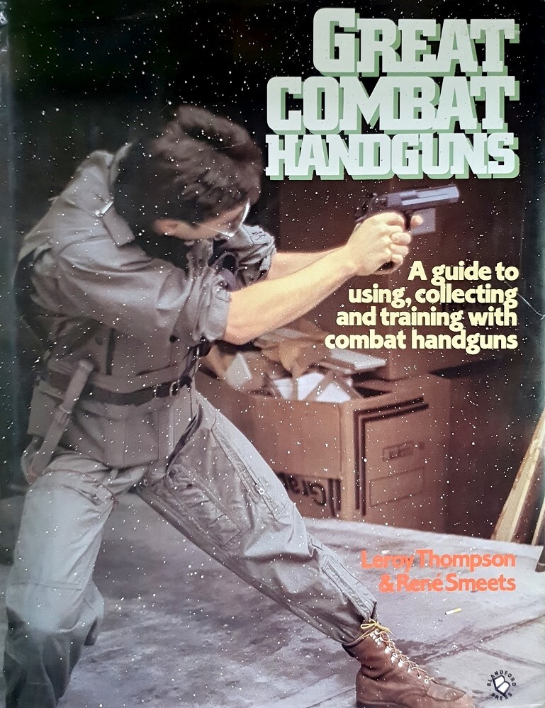 Great Combat Handguns by Thompson Leroy Smeets Rene – Book – Hard Cover