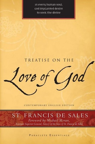 Treatise on the Love of God (Paraclete Essentials) – de Sales, Francis