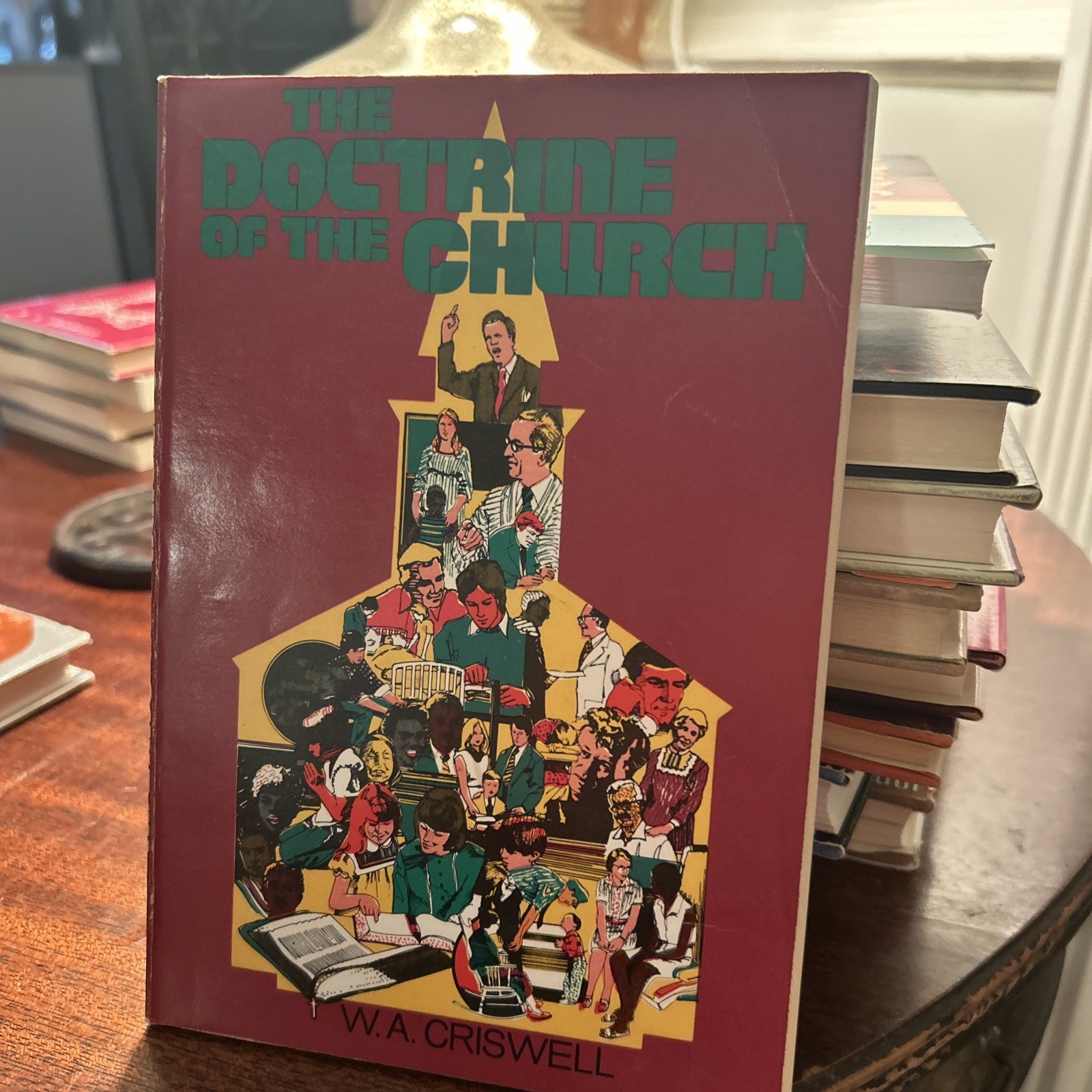 The Doctrine of the Church – W. A. Criswell – 1980 paperback