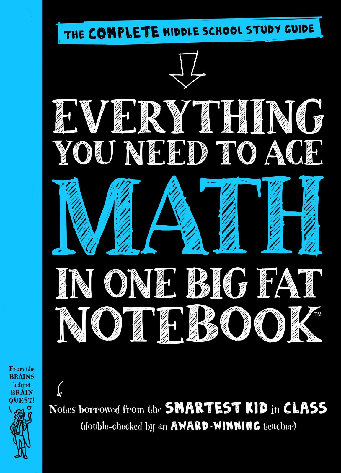 Everything You Need to Ace Math in One Big Fat Notebook: The Complete Middle…