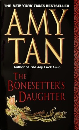 The Bonesetter’s Daughter: A Novel by Amy Tan, Good Book