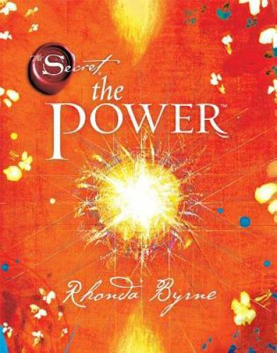 The Power (The Secret) – Hardcover By Rhonda Byrne – VERY GOOD