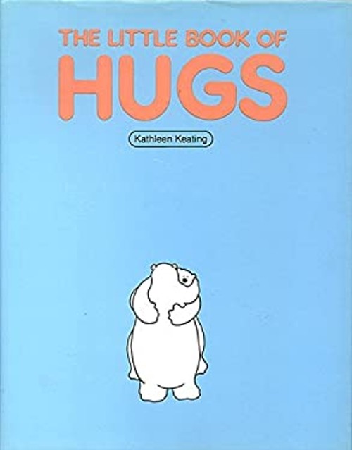 The Little Book of Hugs Hardcover Kathleen Keating