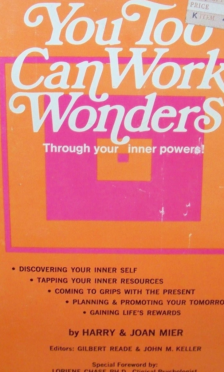 You Too Can Work Wonders: Through Your Inner Powers