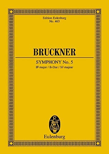 SYMPHONY NO. 5 IN B-FLAT MAJOR: STUDY SCORE (EDITION By Anton Bruckner