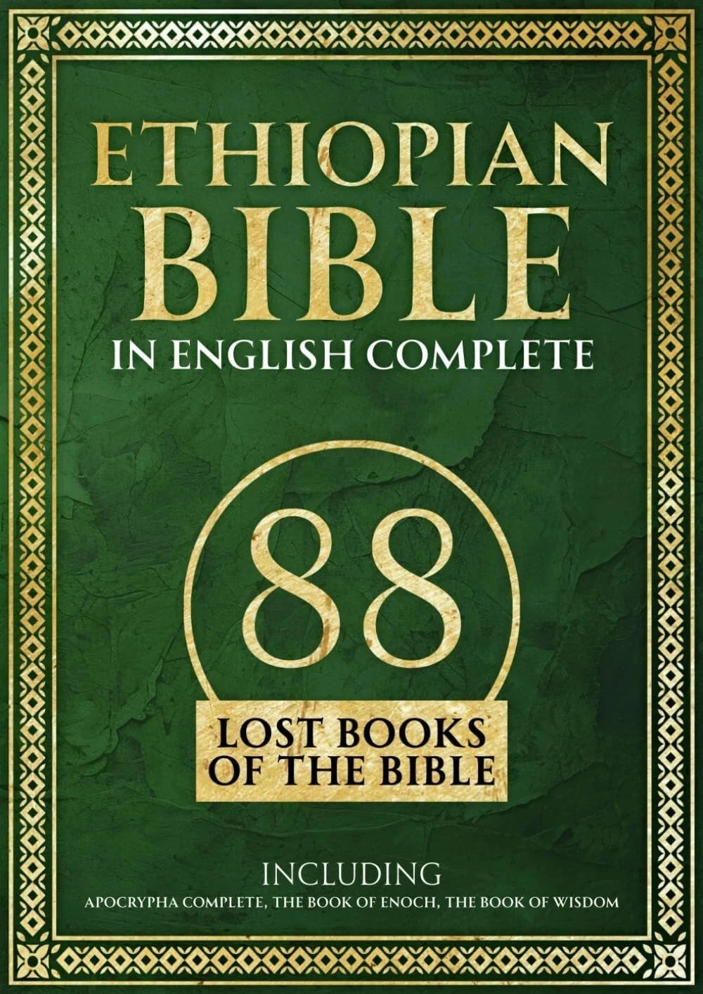 Ethiopian Bible in English Complete: 88 Lost Books of the