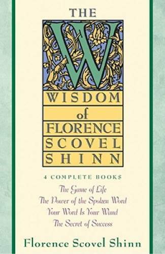 The Wisdom of Florence Scovel Shinn: 4 Complete Books – Paperback – ACCEPTABLE