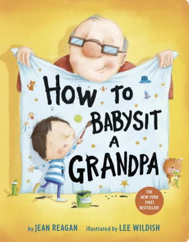 How to Babysit a Grandpa: A Book for Dads, – 1524772550, Jean Reagan, board book