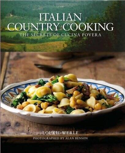 Italian Country Cooking – Hardcover By Loukie Werle – GOOD