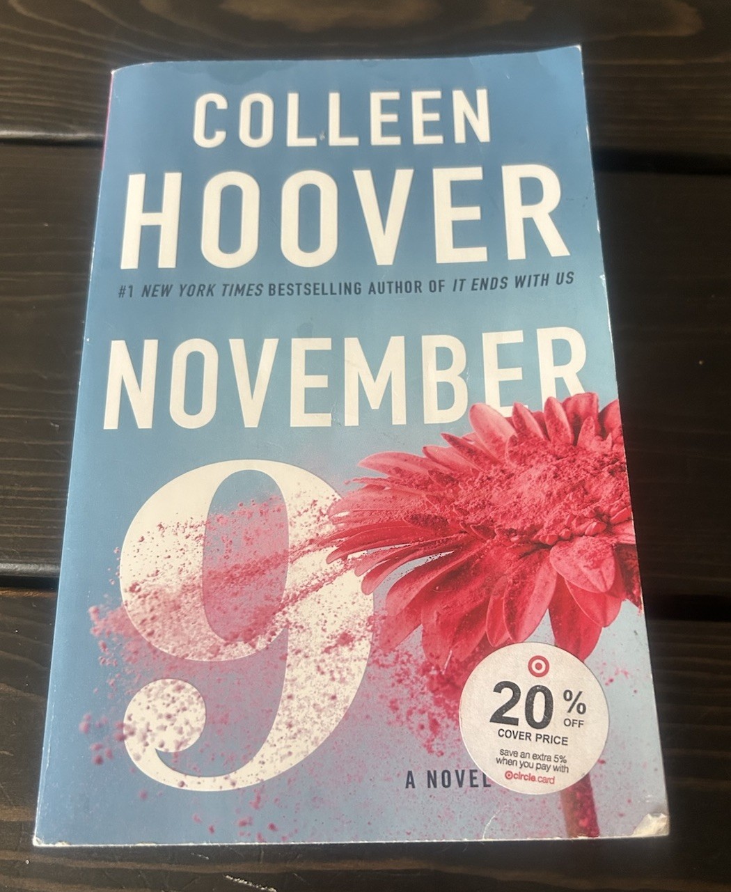 November 9 : A Novel by Colleen Hoover (2015, Trade Paperback)