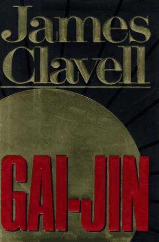 Gai-Jin – Hardcover By Clavell, James – GOOD